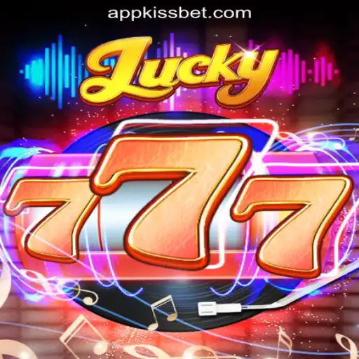 Lucky777 - Discover the Thrill of KiSSBET.COM Oficial Slots Brasil #1